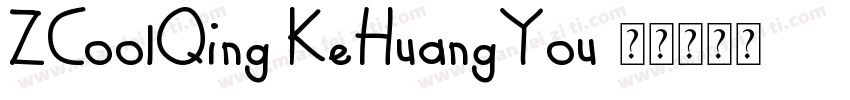 ZCoolQing KeHuangYou字体转换
